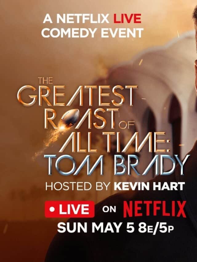 Tom Brady Roast Show on Netflix: A Hilarious Hit